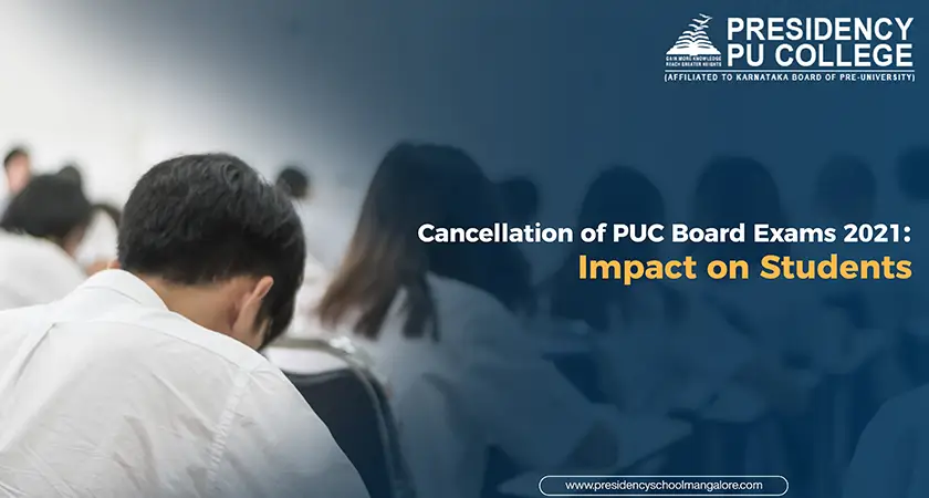 Cancellation of PUC Board Exams 2021 - Presidency PU College Mangalore