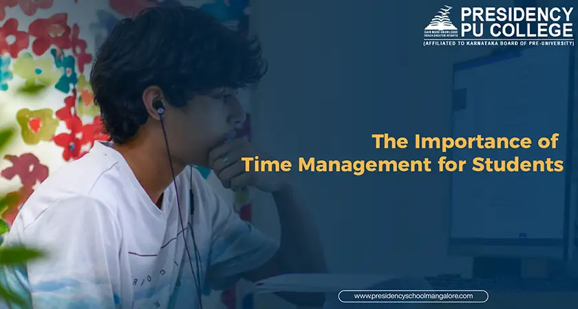 Time Management for Students - Presdiency PU College Mangalore