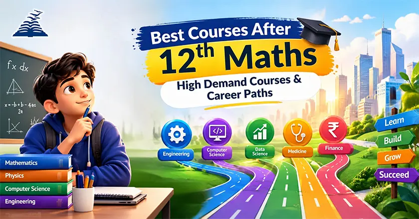 Best Courses After 12th Maths: High-Demand Courses and Career Paths -Presidency PU College Mangalore